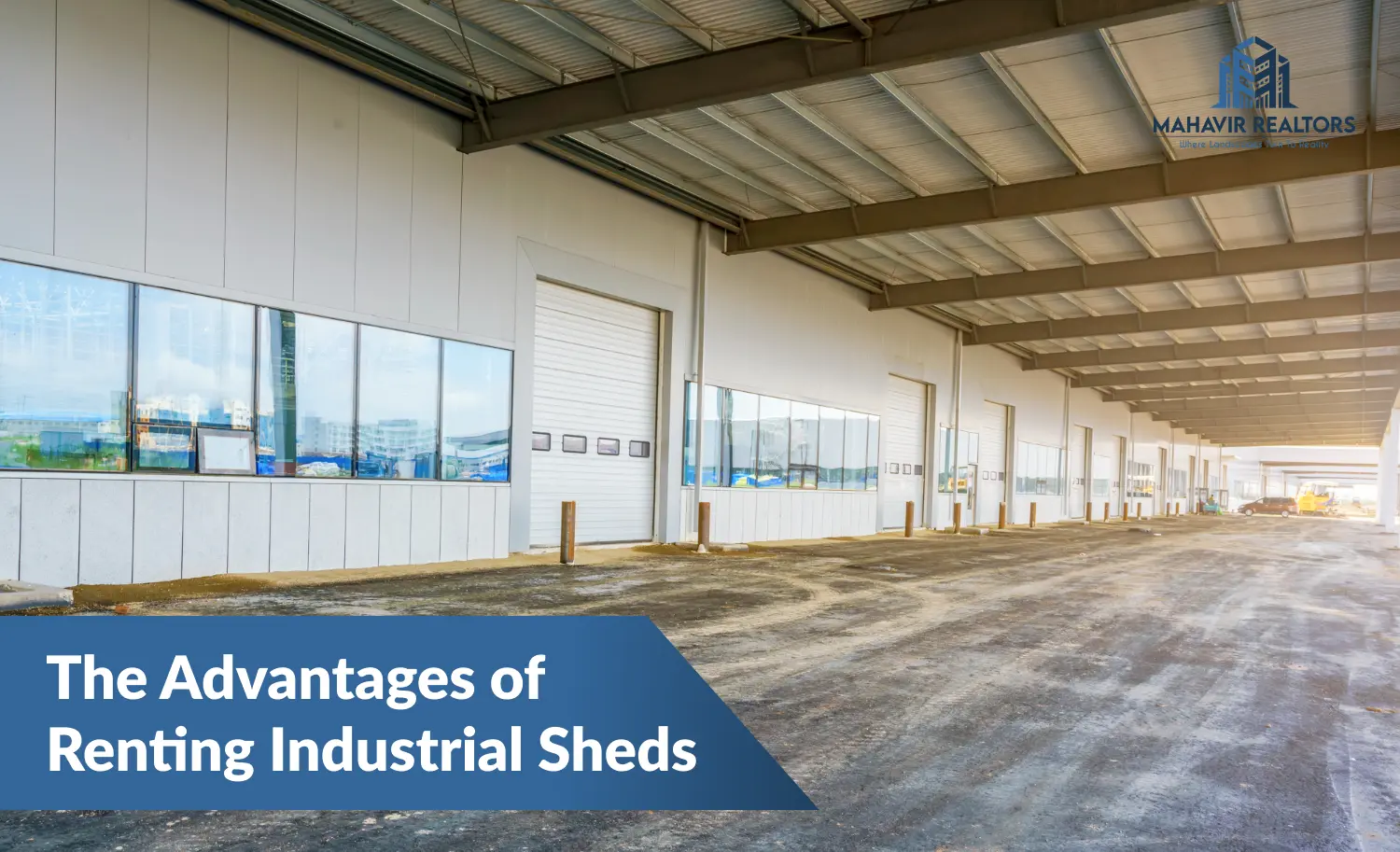 Advantages of Renting Industrial Sheds for Your Business